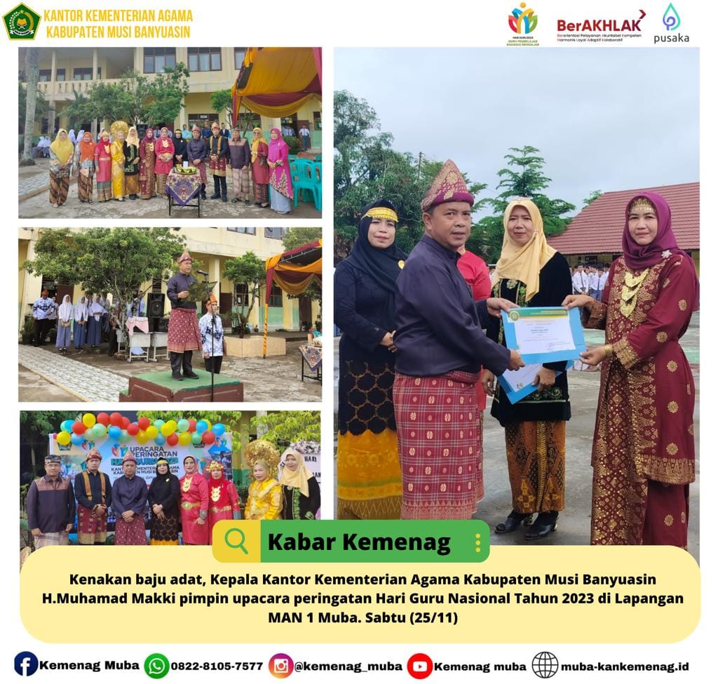 H.M.Makki:  Pembina Upacara Hari Guru Nasional Tahun 2023 di MAN 1 Musi Banyuasin